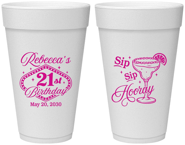 Personalized 21st Birthday 20 oz Foam Cups - Sip Sip Hooray Vegas | 340006