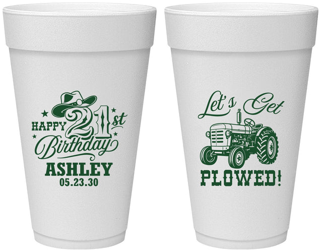 Personalized 21st Birthday 20 oz Foam Cups - Lets Get Plowed | 340012