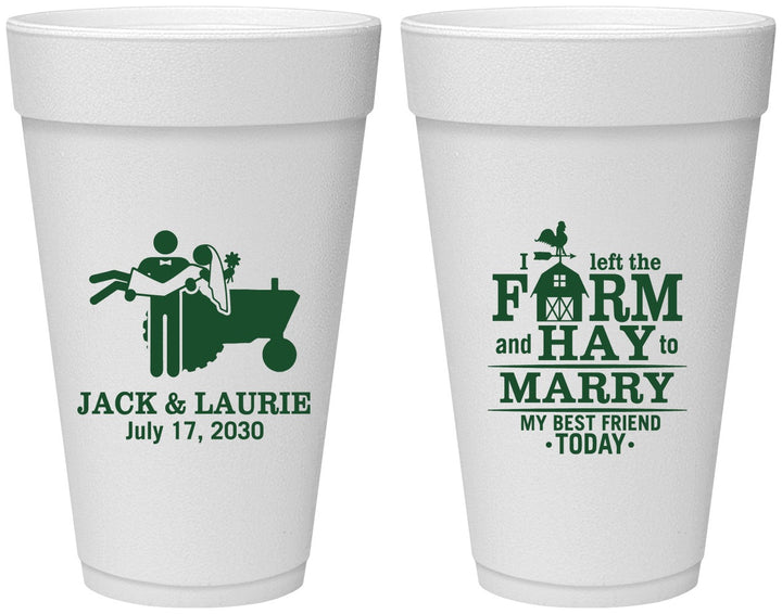 Personalized Wedding 20 oz Foam Cups - Left The Farm Tractor | 347