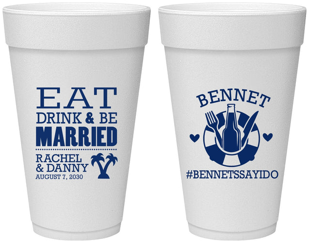 Personalized Wedding 20 oz Foam Cups - Eat Drink Be Married | 367