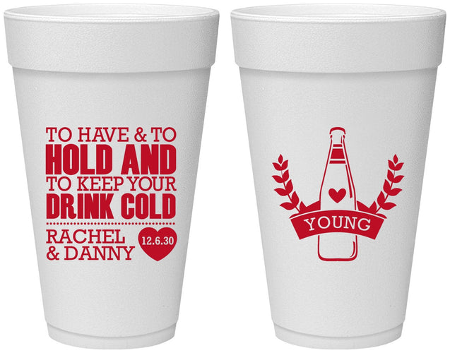 Personalized Wedding 20 oz Foam Cups - To Have And To Hold | 383