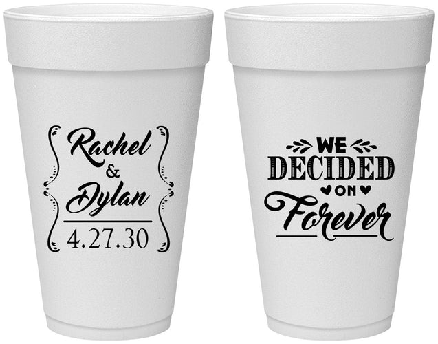 Personalized Wedding 20 oz Foam Cups - We Decided On Forever | 386