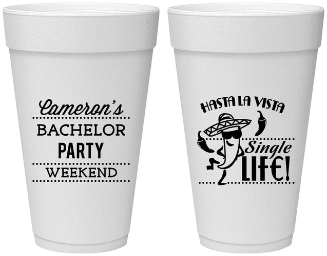 Personalized Bachelor Party 20 oz Foam Cups - Hast La Vista Single Life | 40003