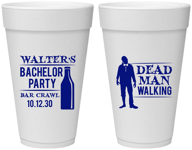 Personalized Bachelor Party 20 oz Foam Cups - Dead Man Walking | 40011