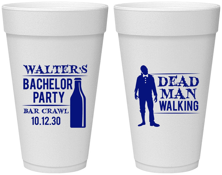 Personalized Bachelor Party 20 oz Foam Cups - Dead Man Walking | 40011