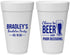 Personalized Bachelor Party 20 oz Foam Cups - Beer Pour Decisions | 40045