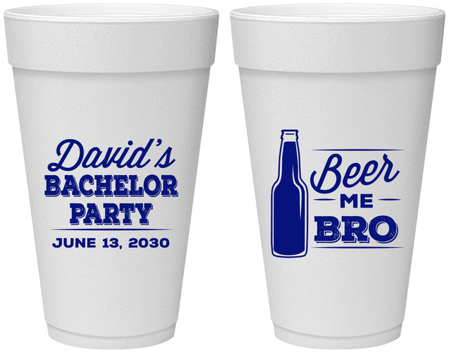 Personalized Bachelor Party 20 oz Foam Cups - Beer Me Bro | 40071