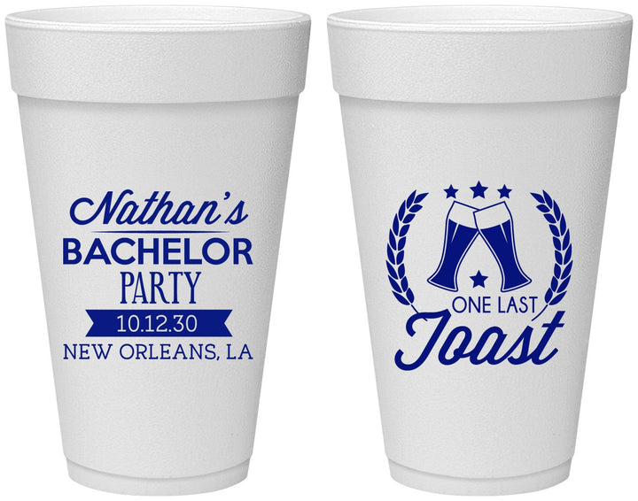 Personalized Bachelor Party 20 oz Foam Cups - One Last Toast | 40095