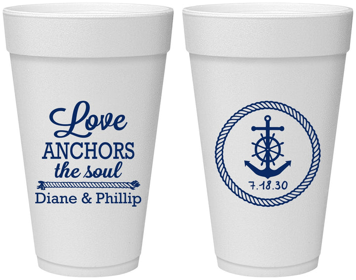Personalized Wedding 20 oz Foam Cups - Love Anchors The Soul | 405