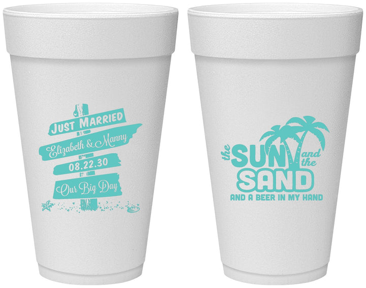 Personalized Wedding 20 oz Foam Cups - Sun Sand Drink In My Hand | 416