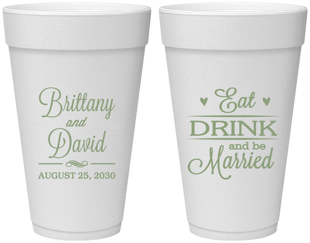 Personalized Wedding 20 oz Foam Cups - Eat Drink Be Married | 430