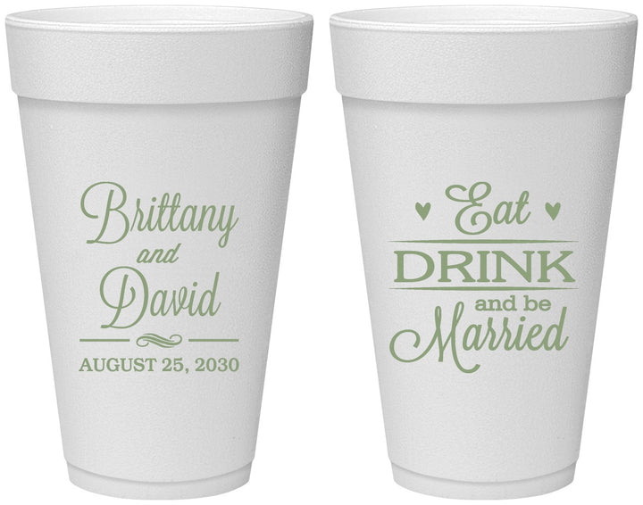 Personalized Wedding 20 oz Foam Cups - Eat Drink Be Married | 430