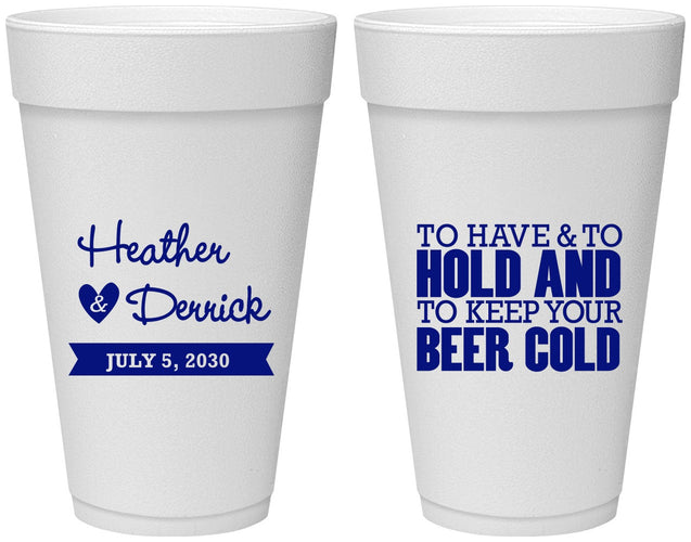Personalized Wedding 20 oz Foam Cups - To Have And To Hold | 431