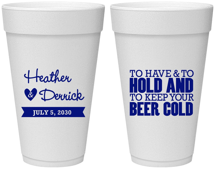 Personalized Wedding 20 oz Foam Cups - To Have And To Hold | 431
