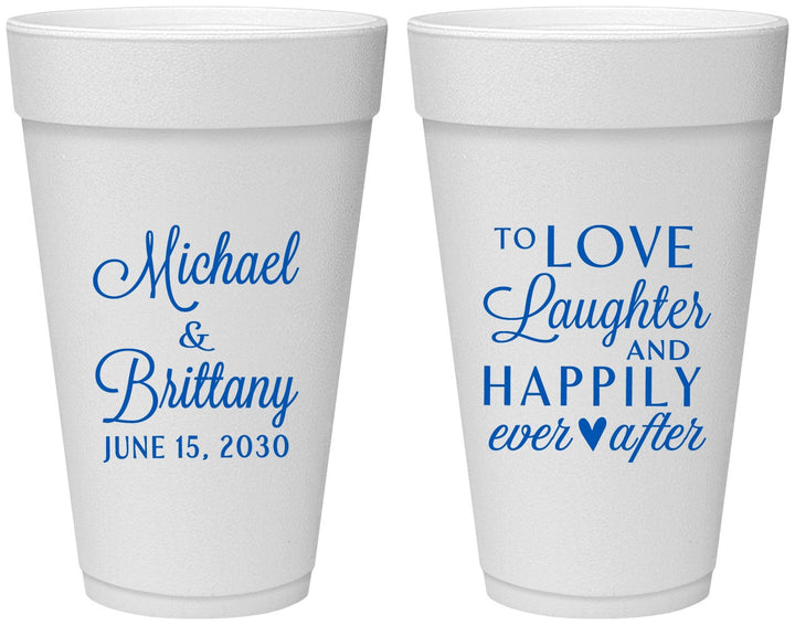 Personalized Wedding 20 oz Foam Cups - Love Laughter Happily | 432