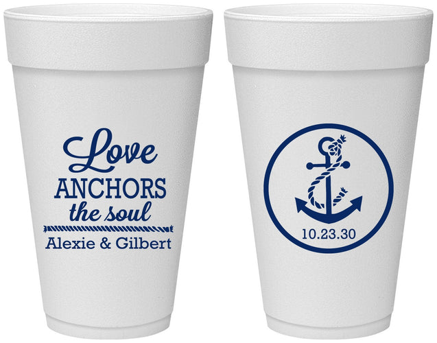 Personalized Wedding 20 oz Foam Cups - Love Anchors The Soul | 440