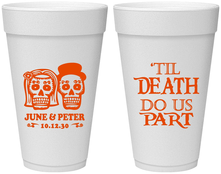 Personalized Wedding 20 oz Foam Cups - Til Death Do Us Part | 441
