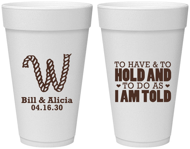 Personalized Wedding 20 oz Foam Cups - To Have And To Hold | 449