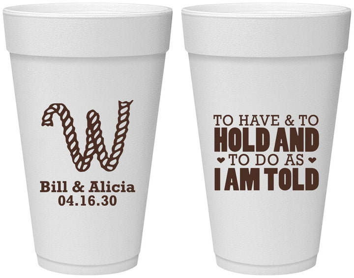 Personalized Wedding 20 oz Foam Cups - To Have And To Hold | 449