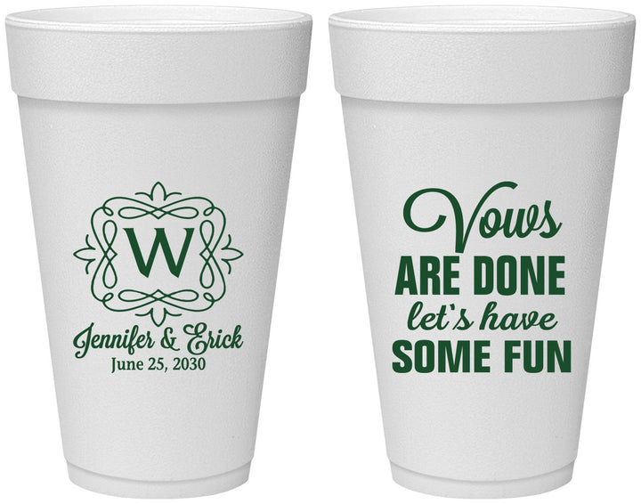 Personalized Wedding 20 oz Foam Cups - Vows Are Done Have Fun | 460