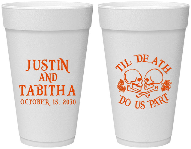 Personalized Wedding 20 oz Foam Cups - Til Death Do Us Part | 485
