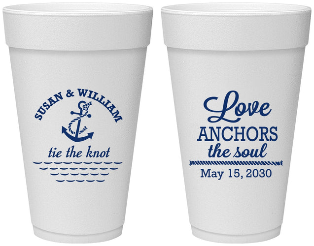 Personalized Wedding 20 oz Foam Cups - Love Anchors The Soul | 498
