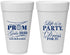 Personalized Prom 20 oz Foam Cups - Lifes A Party | 50002