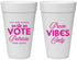 Personalized Prom 20 oz Foam Cups - Queen Vote | 50017