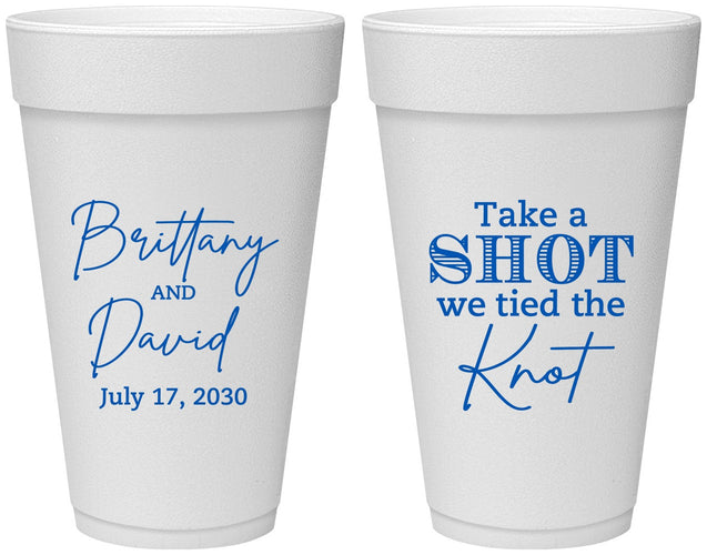 Personalized Wedding 20 oz Foam Cups - Take A Shot We Tied The Knot | 550