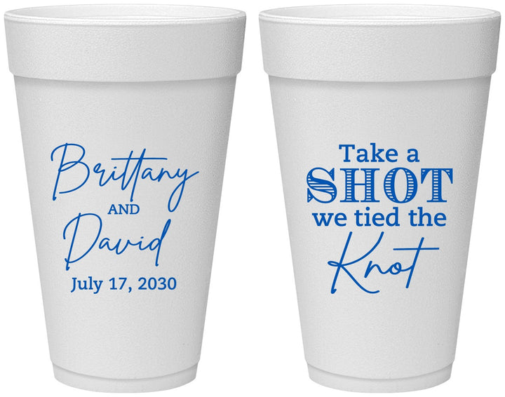 Personalized Wedding 20 oz Foam Cups - Take A Shot We Tied The Knot | 550