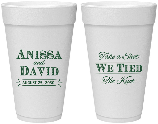 Personalized Wedding 20 oz Foam Cups - Take A Shot We Tied The Knot | 551