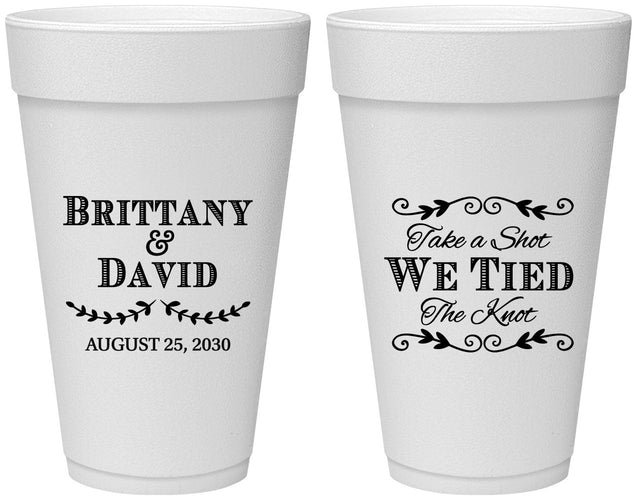 Personalized Wedding 20 oz Foam Cups - Take A Shot We Tied The Knot | 552