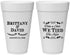 Personalized Wedding 20 oz Foam Cups - Take A Shot We Tied The Knot | 552