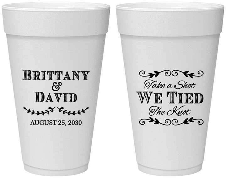 Personalized Wedding 20 oz Foam Cups - Take A Shot We Tied The Knot | 552