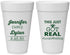 Personalized Wedding 20 oz Foam Cups - Just Got Real | 557