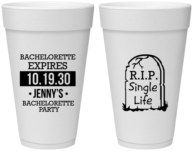Personalized Bachelorette 20 oz Foam Cups - Rip Single Life | 60014