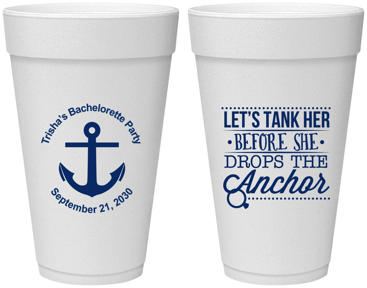 Personalized Bachelorette 20 oz Foam Cups - Tank Her Drop Anchor | 60026