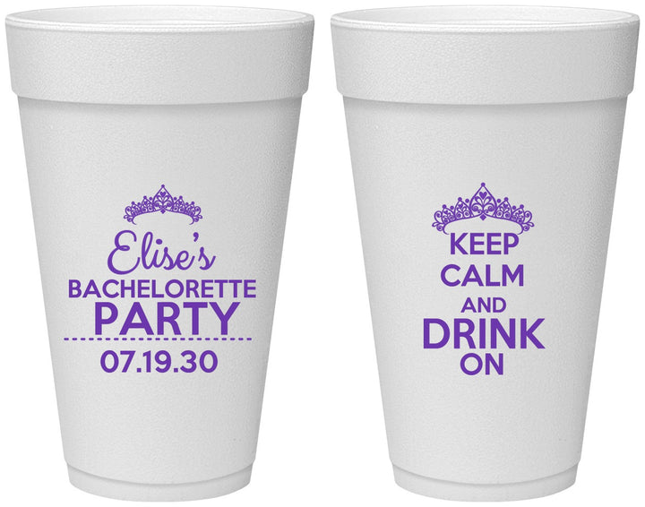 Personalized Bachelorette 20 oz Foam Cups - Keep Calm Drink On | 60036