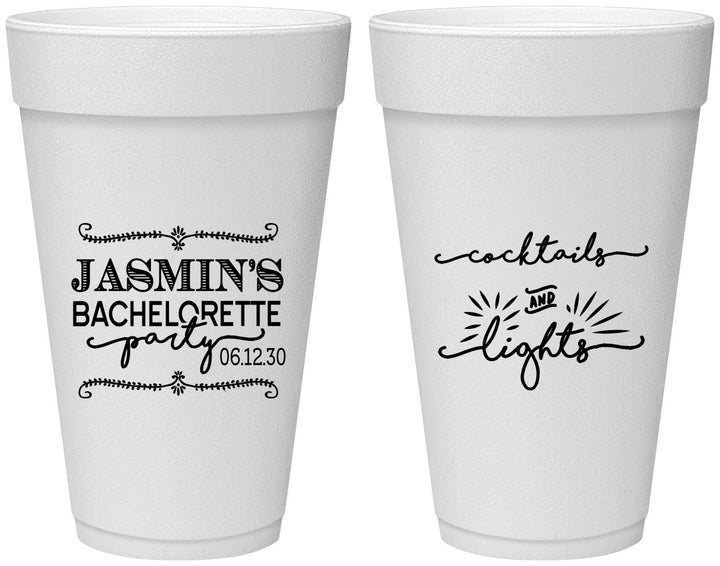 Personalized Bachelorette 20 oz Foam Cups - Cocktails And Lights | 60065