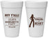 Personalized Bachelorette 20 oz Foam Cups - Cowgirl At Heart | 60079