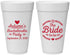 Personalized Bachelorette 20 oz Foam Cups - Bride To Be | 60088