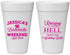 Personalized Bachelorette 20 oz Foam Cups - Raising A Little Hell | 60107