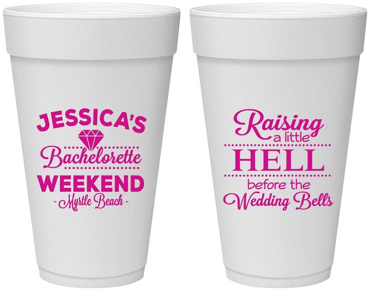 Personalized Bachelorette 20 oz Foam Cups - Raising A Little Hell | 60107