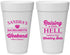 Personalized Bachelorette 20 oz Foam Cups - Raising A Little Hell | 60108