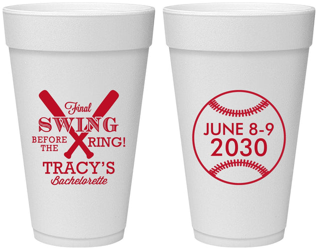 Personalized Bachelorette 20 oz Foam Cups - Final Swing Before Ring | 60109