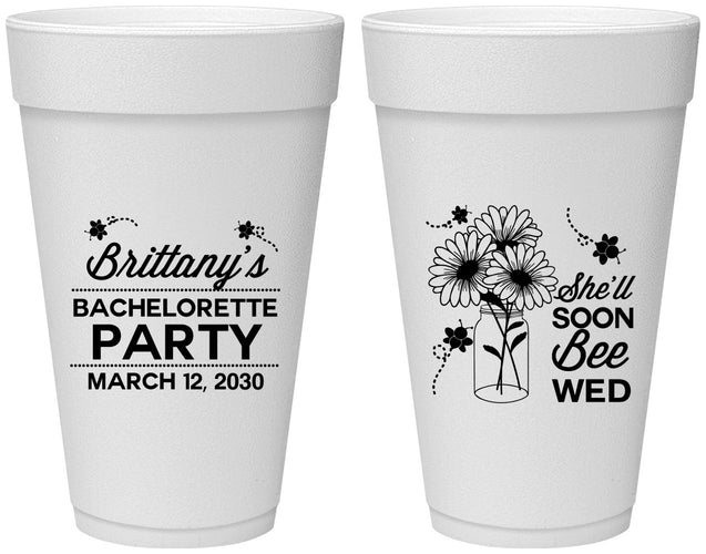 Personalized Bachelorette 20 oz Foam Cups - She Will Soon Bee Wed | 60151