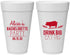 Personalized Bachelorette 20 oz Foam Cups - Drink Big Eat Pig | 60169