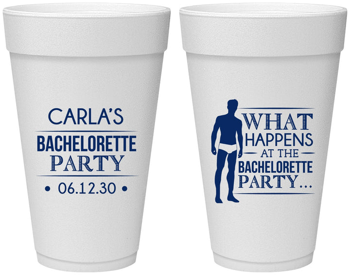 Personalized Bachelorette 20 oz Foam Cups - What Happens | 60172