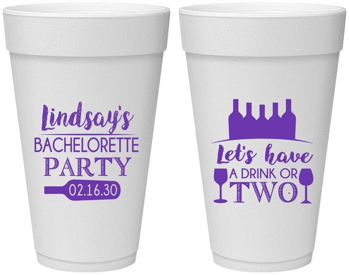 Personalized Bachelorette 20 oz Foam Cups - Wine Drink Or Two | 60178