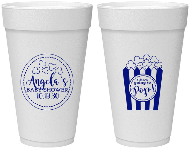 Personalized Baby Shower 20 oz Foam Cups - Shes Going To Pop | 90159